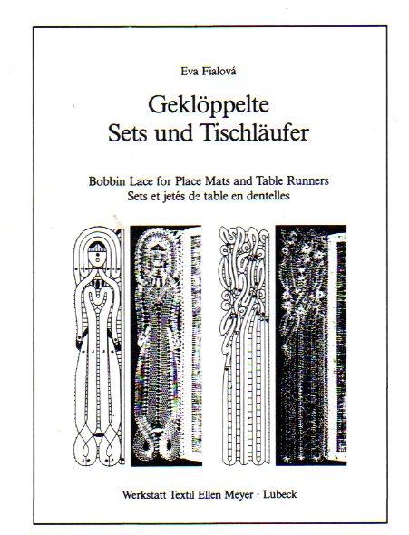 Geklöppelte Sets und Tischläufer von Eva Fialová Geklöppelte Sets und Tischläufer von Eva Fialová